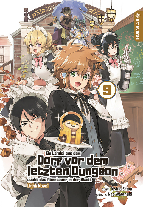 Ein Landei aus dem Dorf vor dem letzten Dungeon sucht das Abenteuer in der Stadt Light Novel 09 - Toshio Satou, Nao Watanuki