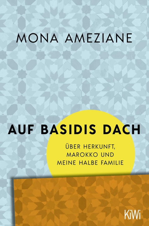 Auf Basidis Dach - Mona Ameziane