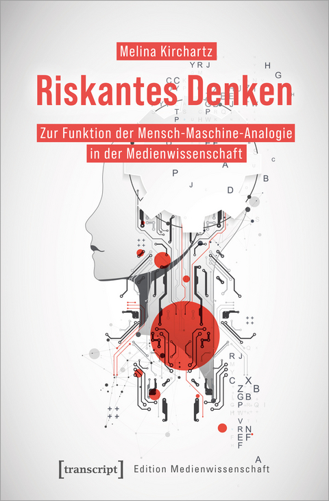 Riskantes Denken - Melina Kirchartz