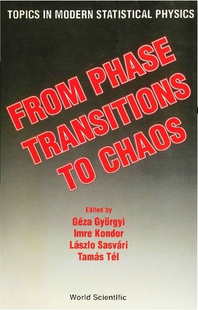 FROM PHASE TRANSITIONS TO CHAOS - 