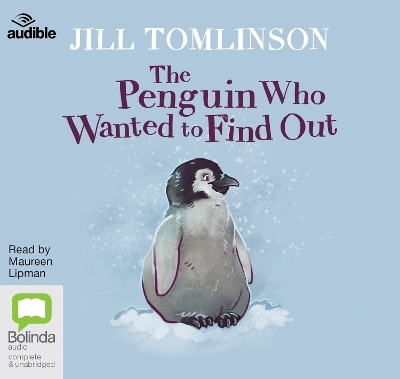 The Penguin Who Wanted to Find Out - Jill Tomlinson