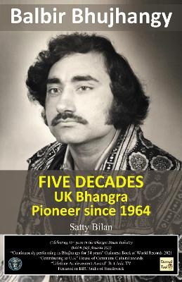 UK Bhangra Pioneer since 1964 - Balbir Singh