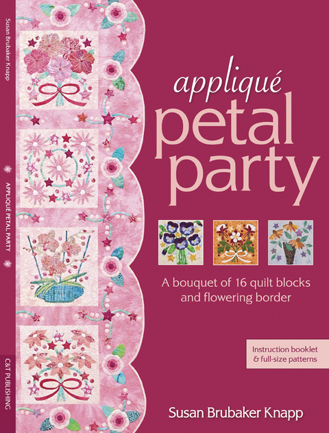 Applique Petal Party -  Susan Brubaker Knapp