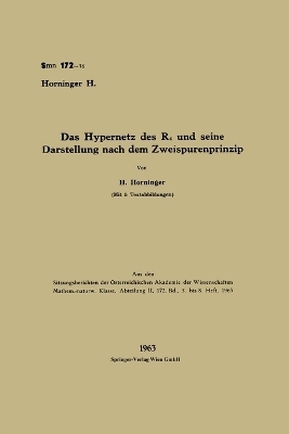 Das Hypernetz des R4 und seine Darstellung nach dem Zweispurenprinzip - Heinz Horninger