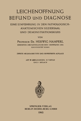 Leichenöffnung Befund und Diagnose - Herwig Hamperl