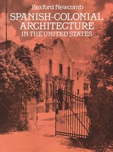 Spanish-Colonial Architecture in the United States - Rexford Newcomb