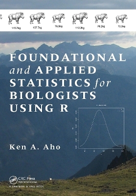 Foundational and Applied Statistics for Biologists Using R - Ken A. Aho