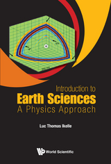 INTRODUCTION TO EARTH SCIENCES: A PHYSICS APPROACH - Luc Thomas Ikelle