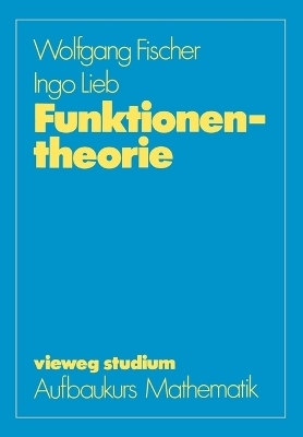 Funktionentheorie - Wolfgang Fischer