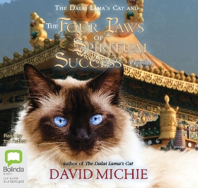 The Dalai Lama's Cat and the Four Paws of Spiritual Success - David Michie