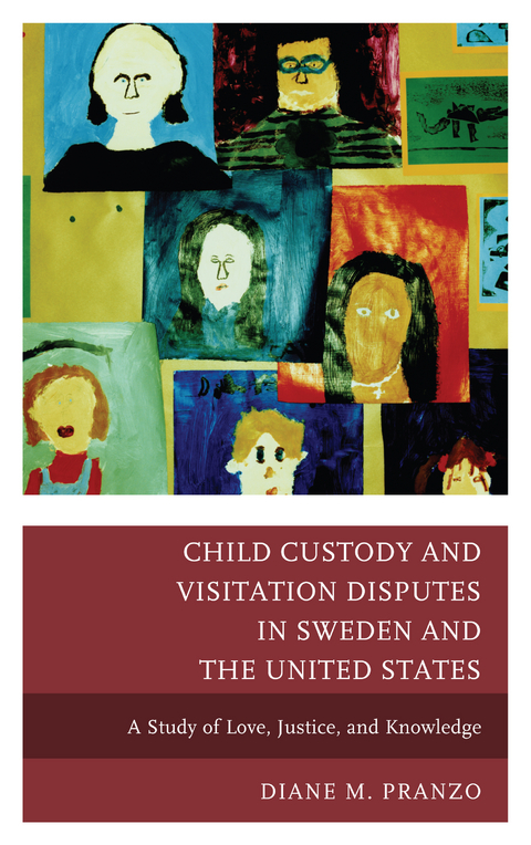 Child Custody and Visitation Disputes in Sweden and the United States -  Diane Pranzo