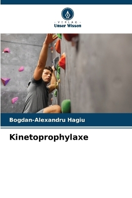 Kinetoprophylaxe - Bogdan-Alexandru Hagiu