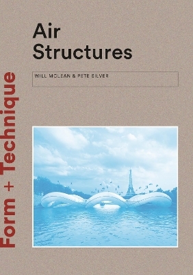 Air Structures - William McLean, Pete Silver