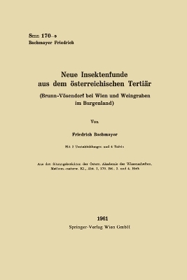 Neue Insektenfunde aus dem österreichischen Tertiär - Friedrich Bachmayer