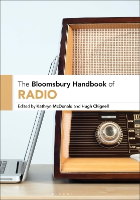 The Bloomsbury Handbook of Radio - 