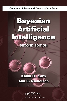 Bayesian Artificial Intelligence - Kevin B. Korb, Ann E. Nicholson