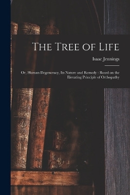 The Tree of Life - Jennings Isaac