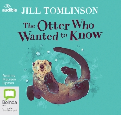 The Otter Who Wanted to Know - Jill Tomlinson