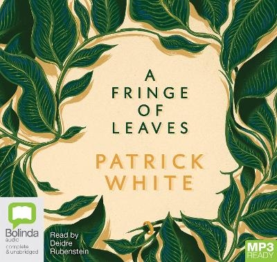 A Fringe of Leaves - Patrick White