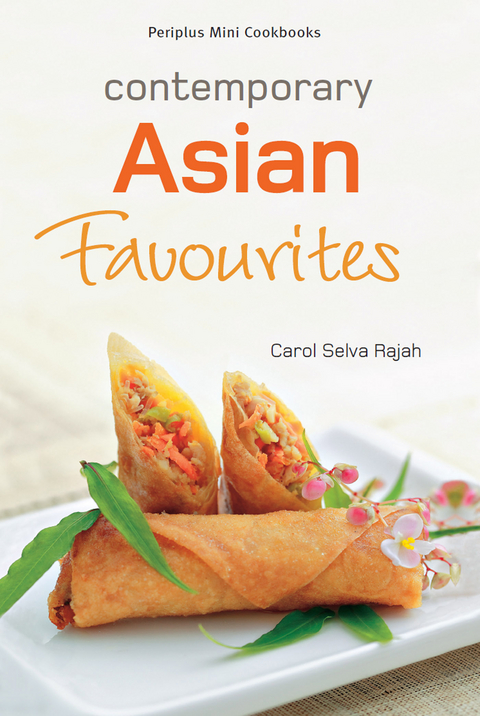 Mini Contemporary Asian Favourites - Carol Selva Rajah