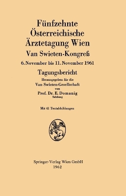 Fünfzehnte Österreichische Ärztetagung Wien Van Swieten-Kongreß - Erwin Domanig