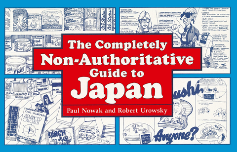 Completely Non-Authoritative Guide to Japan - Paul Nowak