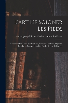 L'art De Soigner Les Pieds - 