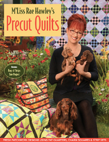 M'Liss Rae Hawley's Precut Quilts -  M'Liss Rae Hawley