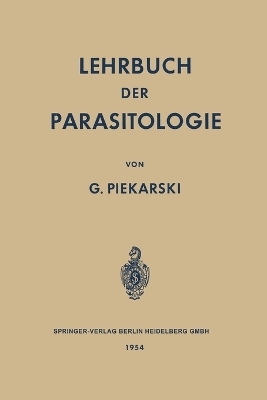 Lehrbuch der Parasitologie - Gerhard Piekarski