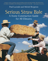 Serious Straw Bale -  Michel Bergeron,  Paul Lacinski