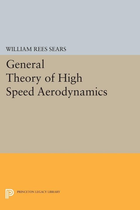 General Theory of High Speed Aerodynamics - William Rees Sears