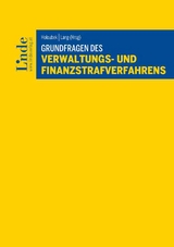 Grundfragen des Verwaltungs- und Finanzstrafverfahrens - 