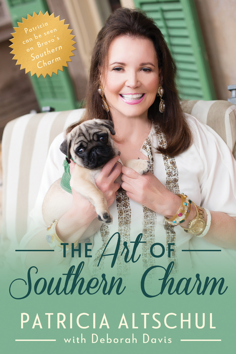 Art of Southern Charm -  Patricia Altschul,  Deborah Davis