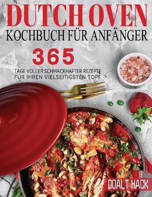 Dutch Oven Kochbuch Für Anfänger - Doalt Hack