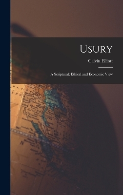 Usury - Calvin Elliott