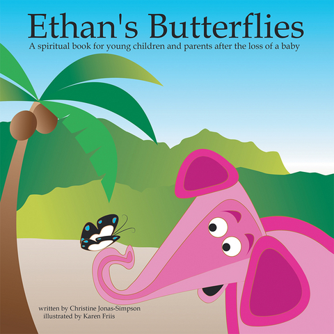 Ethan's Butterflies - Christine Jonas-Simpson