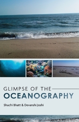 Glimpse of the Oceanography - Shuchi Bhatt, Devanshi Joshi