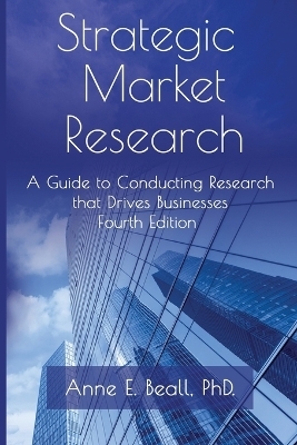 Strategic Market Research - Anne E Beall