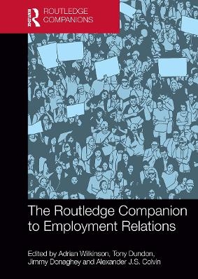 The Routledge Companion to Employment Relations - 