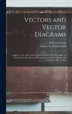 Vectors and Vector Diagrams - William Cramp, Charles Frederick Smith