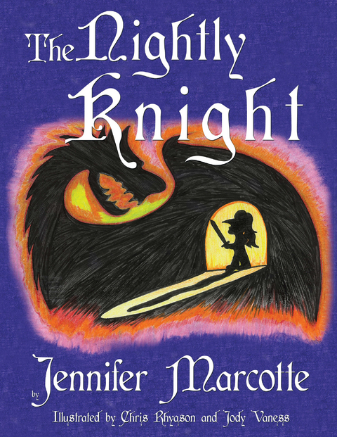 Nightly Knight -  Jennifer Marcotte