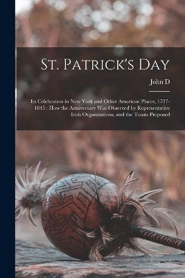 St. Patrick's Day - John D 1844-1917 Crimmins