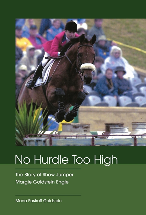 No Hurdle Too High -  Mona Pastroff Goldstein