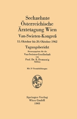 Sechzehnte Österreichische Ärztetagung Wien, Van-Swieten-Kongreß - 