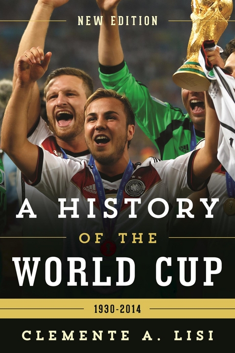 History of the World Cup -  Clemente A. Lisi