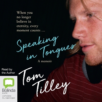 Speaking in Tongues - Tom Tilley