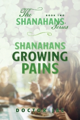 Shanahans Growing Pains - John A Fitzenz