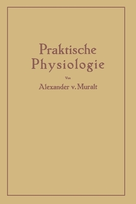 Einführung in die Praktische Physiologie - 