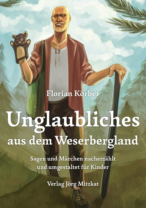 Unglaubliches aus dem Weserbergland - Florian Körber