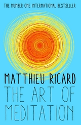 The Art of Meditation -  Matthieu Ricard